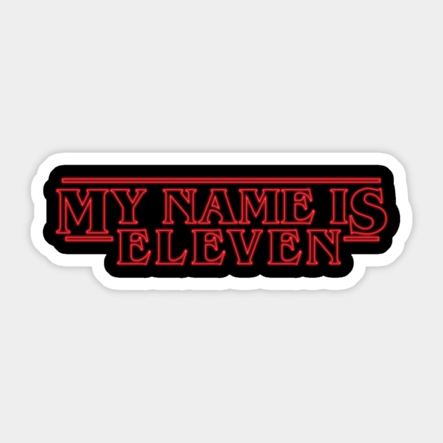 My Name is Eleven Sticker by RisaRocksIt